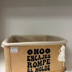 CAJA DECORATIVA “NO ENCAJES, ROMPE EL MOLDE”